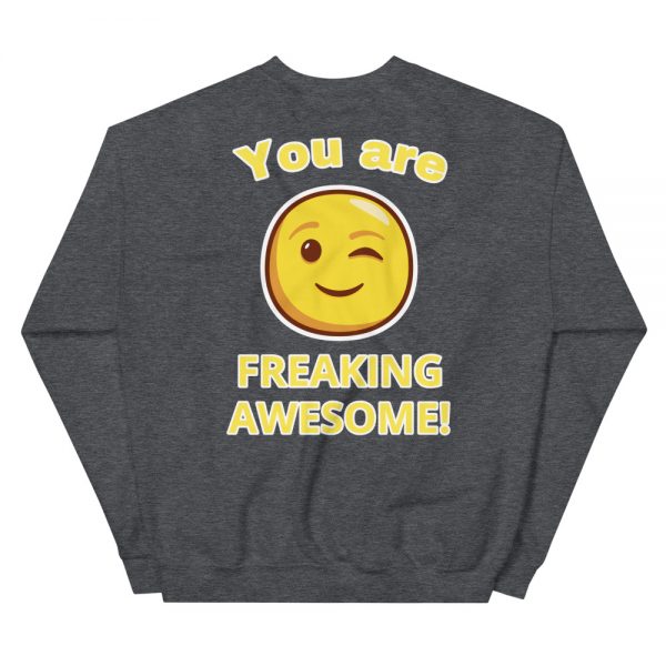 Freaking Awesome Smiley Faced Unisex Sweatshirt - Image 8